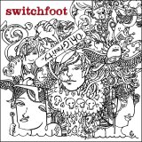 Switchfoot - Oh! Gravity