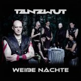 Tanzwut - WeiÃŸe NÃ¤chte