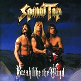 Spinal Tap - Break Like The Wind