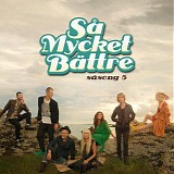 Various artists - SÃ¥ mycket bÃ¤ttre - sÃ¤song 5