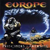 Europe - Prisoners In Paradise