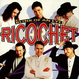 Ricochet - Blink Of An Eye