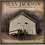 Alan Jackson - Precious Memories