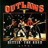 The Outlaws - Hittin' The Road Live