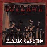The Outlaws - Diablo Canyon