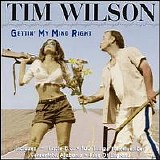 Tim Wilson - Gettin' My Mind Right