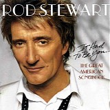 Rod Stewart - The Great American Songbook Vol. 1