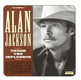 Alan Jackson - Under The Influence