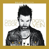 David Cook - Digital Vein [Deluxe Edition]