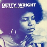 Betty Wright - The Platinum Collection