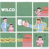 Wilco - Wilco Schmilco