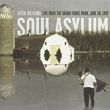 Soul Asylum - After The Flood: Live From The  Grand Forks Prom June 28, 1998