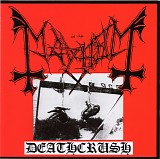 Mayhem - Deathcrush