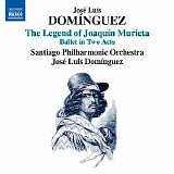 JosÃ© Luis DomÃ­nguez - The Legend of JoaquÃ­n Murieta