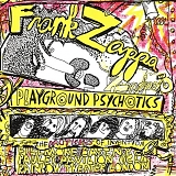 Frank Zappa & The Mothers Of Invention - Playground Psychotics