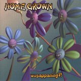 Home Grown - Wusappaning?! EP