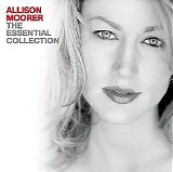 Allison Moorer - The Essential Collection