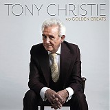 Tony Christie - 50 Golden Greats