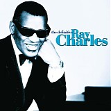 Ray Charles - The Definitive Ray Charles