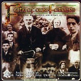 Various artists - Faith Of Our Fathers