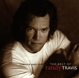 Randy Travis - Forever and Ever ... The Best of Randy Travis