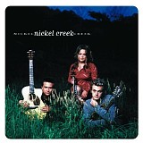 Nickel Creek - Nickel Creek