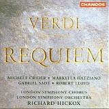 Richard Hickox - Verdi: Requiem - Richard Hickox and the London Symphony Chorus/Orchestra