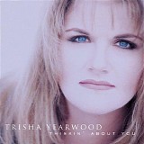 Trisha Yearwood - Thinkin' About You