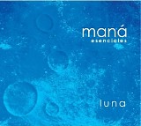 ManÃ¡ - exenciales Luna