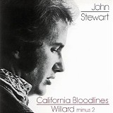 John Stewart - California Bloodlines / Willard