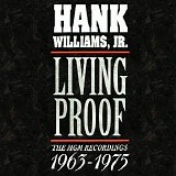 Hank Williams Jr. - Living Proof  The MGM Recordings 1963 - 1975
