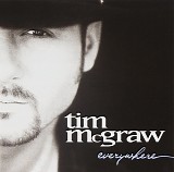 Tim McGraw - Everywhere
