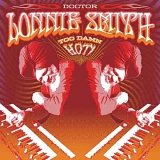 Dr. Lonnie Smith - Too Damn Hot!