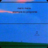 Mario Maria - Abertura do Programa