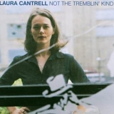 Laura Cantrell - Not the Tremblin Kind