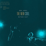 Bob Jamest & Nathan East - The New Cool