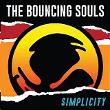 Bouncing Souls - Simplicity