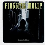 Flogging Molly - Drunken Lullabies