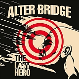 Alter Bridge - The Last Hero (Standard)