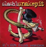 Slash's Snakepit - It's Five O'Clock Somewhere (Japanese Edition)