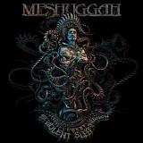 Meshuggah - The Violent Sleep of Reason