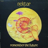 Nektar - Remember the Future