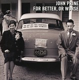John Prine - For Better, Or Worse