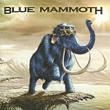 Blue Mammoth - Blue Mammoth