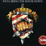 Slade - We'll Bring The House Down