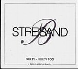 Barbra Streisand - Guilty - Guilty Too  [EU]