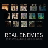 Darcy James Argue's Secret Society - Real Enemies