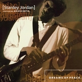 Stanley Jordan - Dreams of Peace