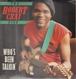 Robert Cray - Who's Been Talkin' (AKA Too Many Cooks)