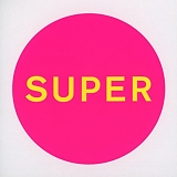 Pet Shop Boys - Super